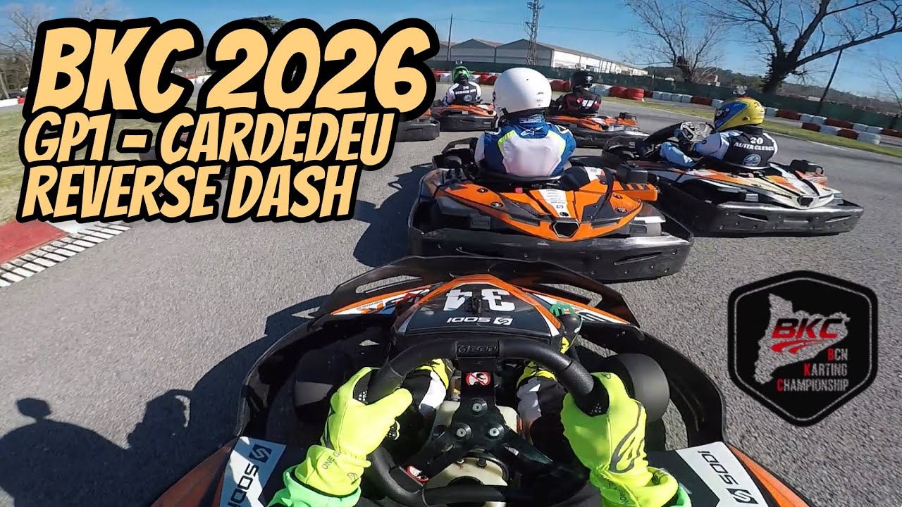 BKC 2026 - GP1 CARDEDEU - REVERSE DASH (Parrilla invertida) 