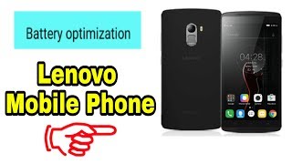 How to use battery Optimization in Lenovo mobile Phone! screenshot 1