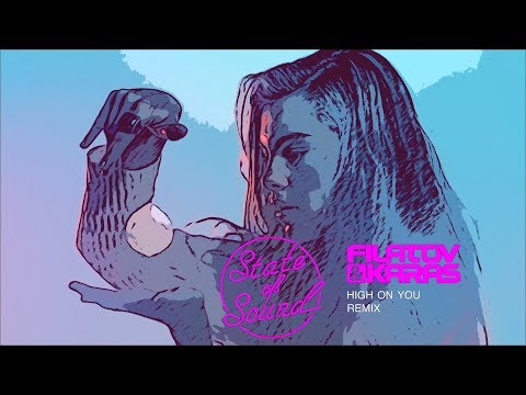 State Of Sound - High On You (Filatov & Karas Remix)
