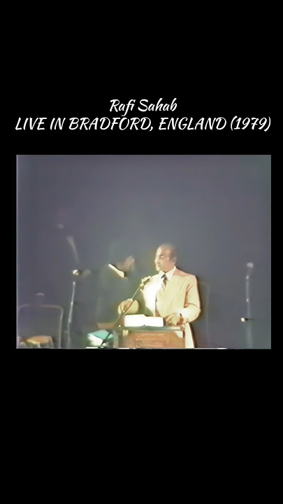 Rafi Sahab LIVE IN BRADFORD ENGLAND (1979)