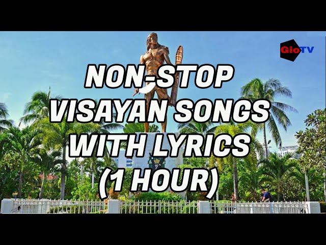 Visayan Songs with Lyrics 1 hour NON STOP class=