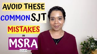 Common SJT mistakes in MSRA exam | Situational Judgement Test Tips