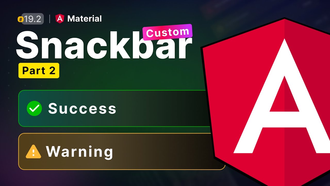 Custom Snackbar in Angular Material