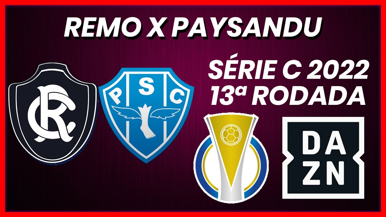 Quando vai ser o jogo do Remo e Paysandu na Série C?