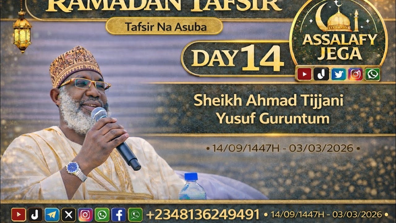 014.  RAMADAN TAFSIR (ASUBA) 1447/2026. SHEIKH AHMAD TIJJANI YUSUF GURUNTUM 