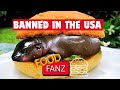 Foreign foods that are banned in the usa