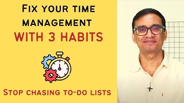 Practical strategies for better time management - Rajan Singh (ex-IPS/IITK)