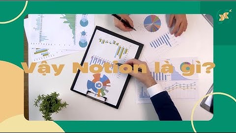 NOTION 01 - Giới Thiệu Về Notion | NPH Digital