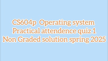 CS604p quiz 1 Spring 2025 | CS604p quiz 1 2025 | cs604p Lab quiz 1 | cs604p
