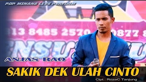 ANJAS RAO - SAKIK DEK ULAH CINTO - LAGU MINANG TERLARIS / Live orgen tunggal