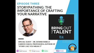 Storypathing: The Importance of Crafting Your Narrative