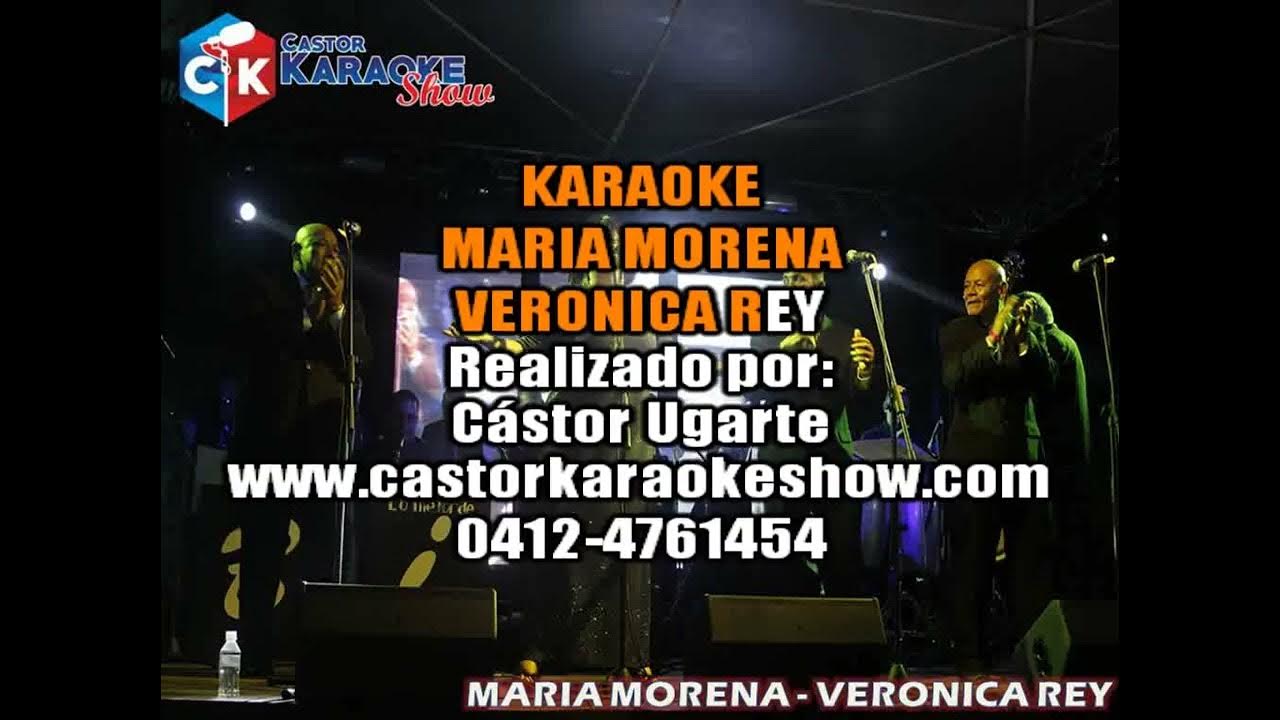 karaoke maria morena con coros veronica rey YouTube