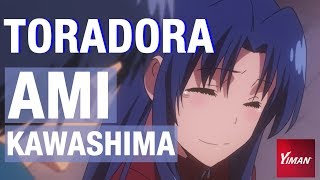 Ami Kawashima | Most Overlooked Character of Toradora! とらドラ!