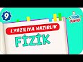 9.Sınıf Fizik | 1.Dönem 1.Yazılıya Hazırlık