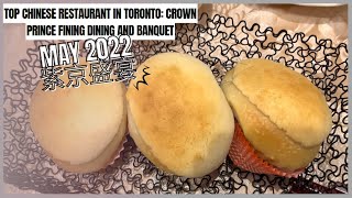 Top Chinese Restaurant in Canada: Crown Prince Fine Dining and Banquet, Toronto, Ontario