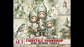 Fairytale snowdrop  Junk Journal Kit