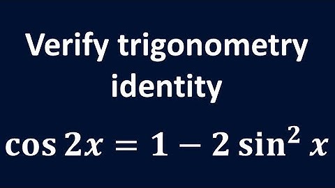cos 2x = 1 - 2sin^2 x