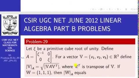 CSIR NET MATHS June 2012 Linear Algebra Part B Problems Solved