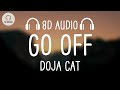 Doja Cat - Go Off (8D AUDIO)