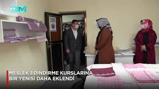 MESLEK EDİNDİRME KURSLARINA BİR YENİSİ DAHA EKLENDİ