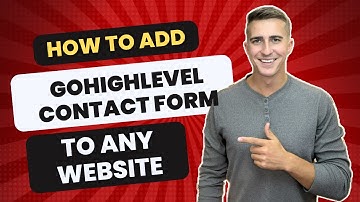 How To Add GoHighLevel Contact Form To Any Website