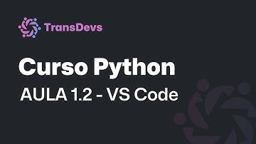 Aula 1.2 - VS Code | DiversificaDev - TransDevs