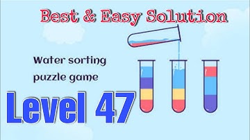 SortPuz Level 47 | Android Games | SortPuz: Water Color Sort Puzzle Games