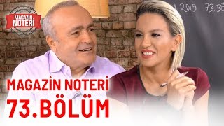 Magazin Noteri 73. Bölüm