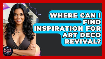 Where Can I Find Inspiration For Art Deco Revival? - Graphic Design Nerd