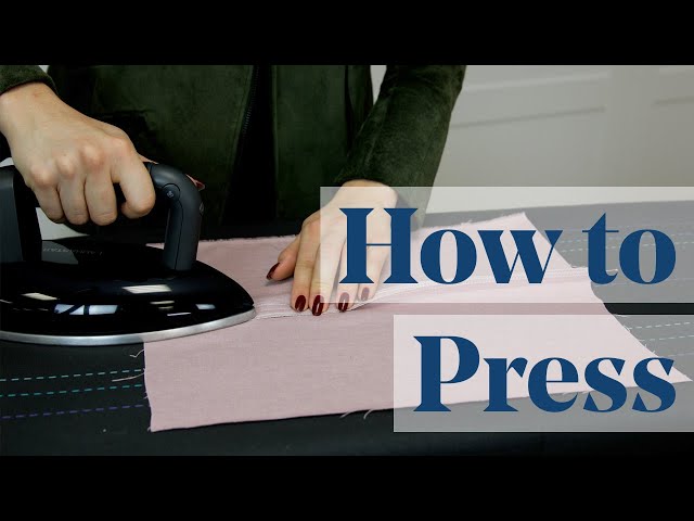 How To Press; Ironing Tips for Sewing / Dressmaking 