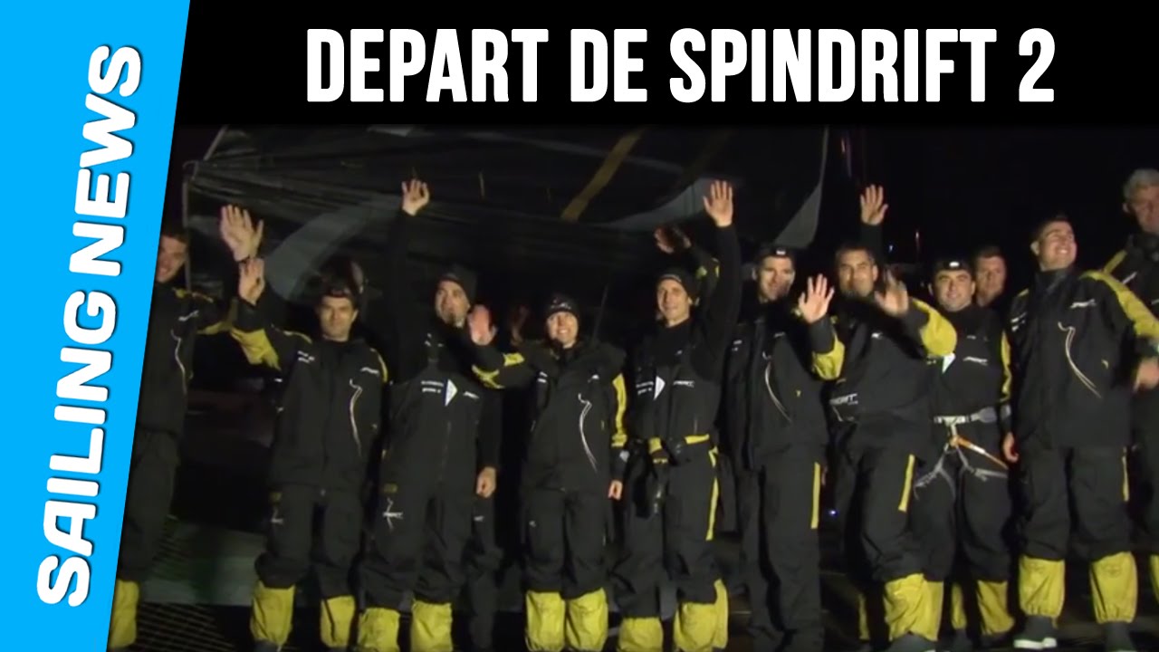 Spindrift - Le Trophée Jules Verne - Depart de Spindrift 2
