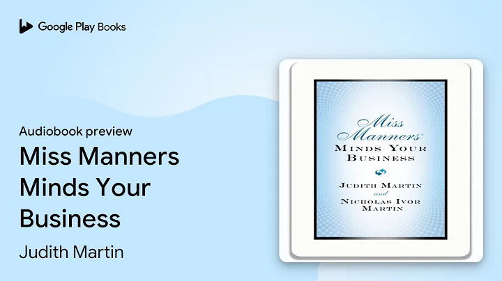 Miss Manners Minds Your Business by Judith Martin · Audiobook preview