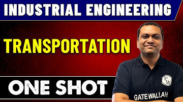 Industrial Engineering | Transportation in One Shot | GATE 2023