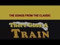 Real Wheels - There Goes a Train - Soundtrack