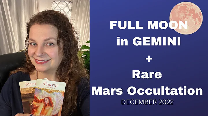 Full Moon in GEMINI  + Rare Mars Retrograde Occult...