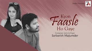 Kyon Faasle Ho Gaye | Music Sarbarish | Audio | Free Youtube Videos | Music Song Download Hindi Gana