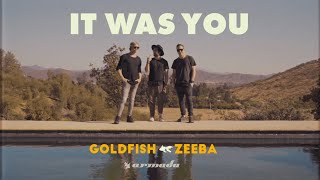 Смотреть клип Goldfish And Zeeba - It Was You