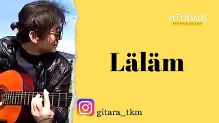 Palwan Halmyradow - Läläm | AKORDY BİLEN | #turkmenistan #gitara #palwanhalmyradow #turkmen