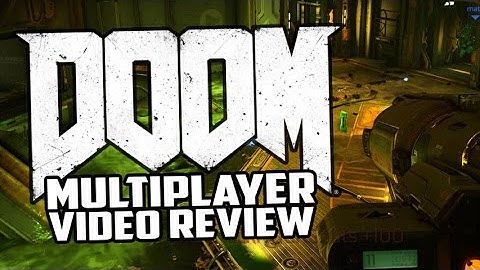 DOOM (2016) Multiplayer Review