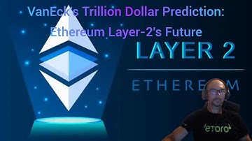 Trillion Dollar Prediction: Ethereum Layer-2