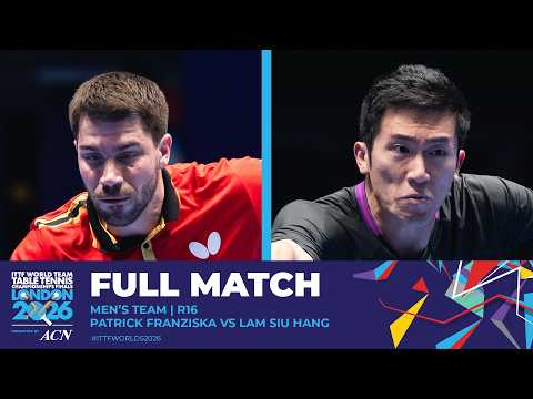 FULL MATCH | Patrick Franziska vs Lam Siu Hang | MT - R16