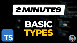 Typescript Basic Types in 2 Minutes