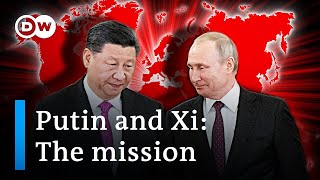 Decoding Putin And Xis Blueprint For A New World Order Dw Analysis