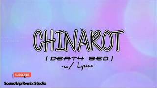 Death bed -Chinarot version in Tagalog (Lyrics)