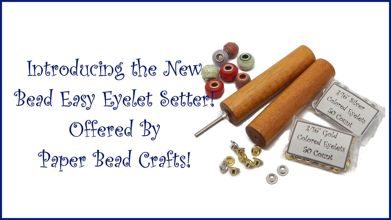 Bead Easy Eyelet Setter for Pandora Style Paper Beads 