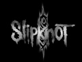 Slipknot - Snap