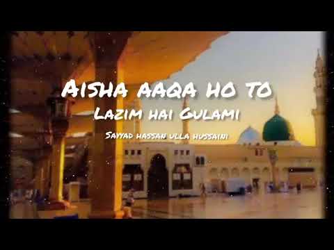 Aisa Aqa Hoto Lazim Hai Gulami Pe Guroor Syed Hassan Ullah Hussaini Trending Viral