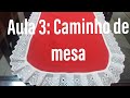 Passo a passo caminho de mesa de tecido- Aula 3