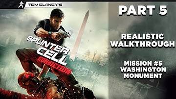 Splinter Cell: Conviction | Realistic Walkthrough | Stealth | Part 5 "Washington Monument"