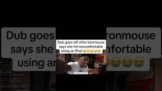 Dub snaps after Ironmouse says she felt uneasy on iPad 😳🔥 #drama #viral #tea #update #Shorts